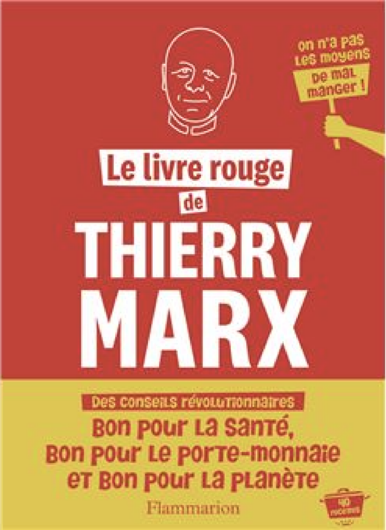 Le Livre Rouge de Thierry Marx
