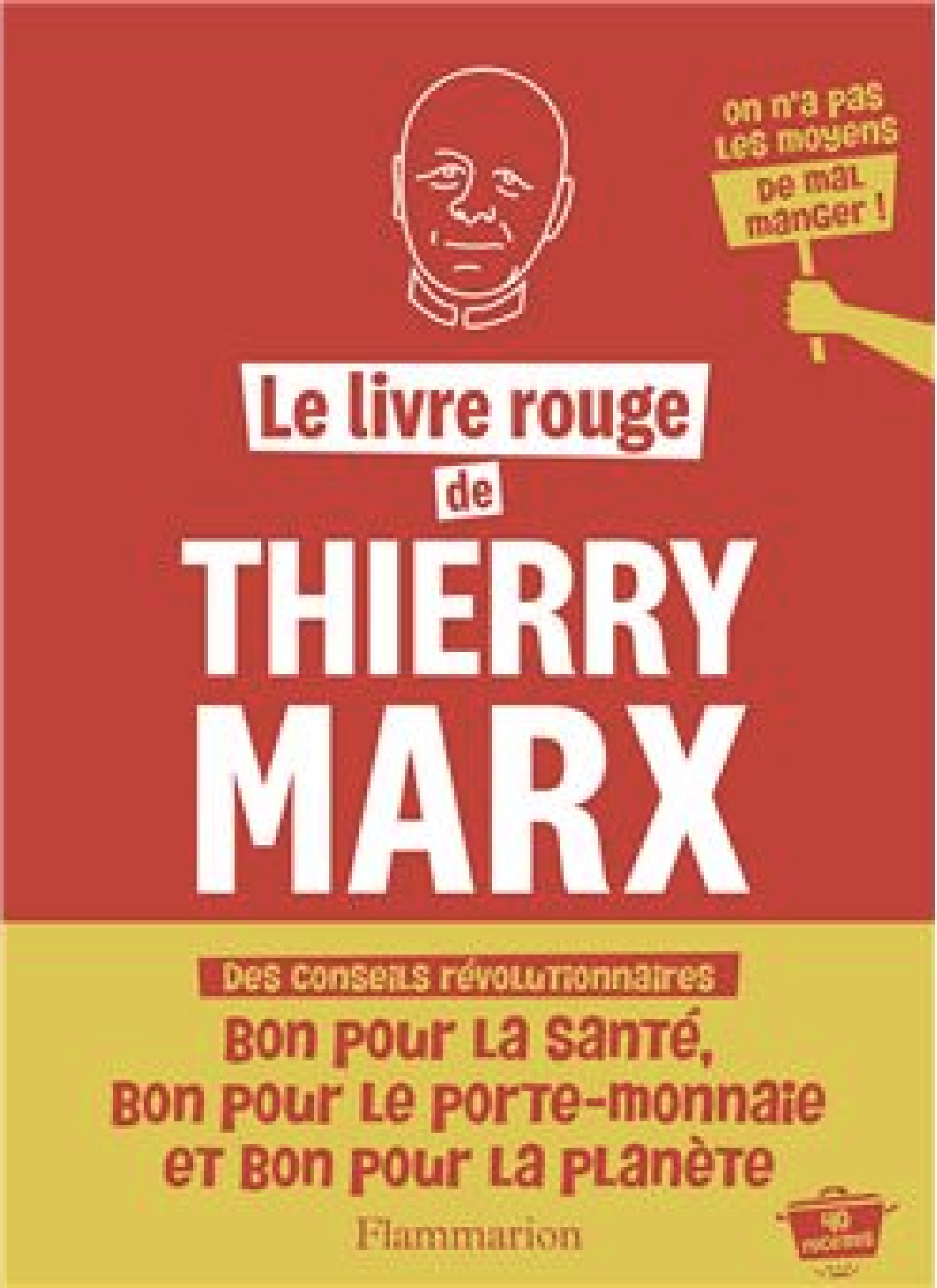 Le Livre Rouge de Thierry Marx